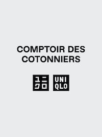 UNIQLO and COMPTOIR DES COTONNIERS