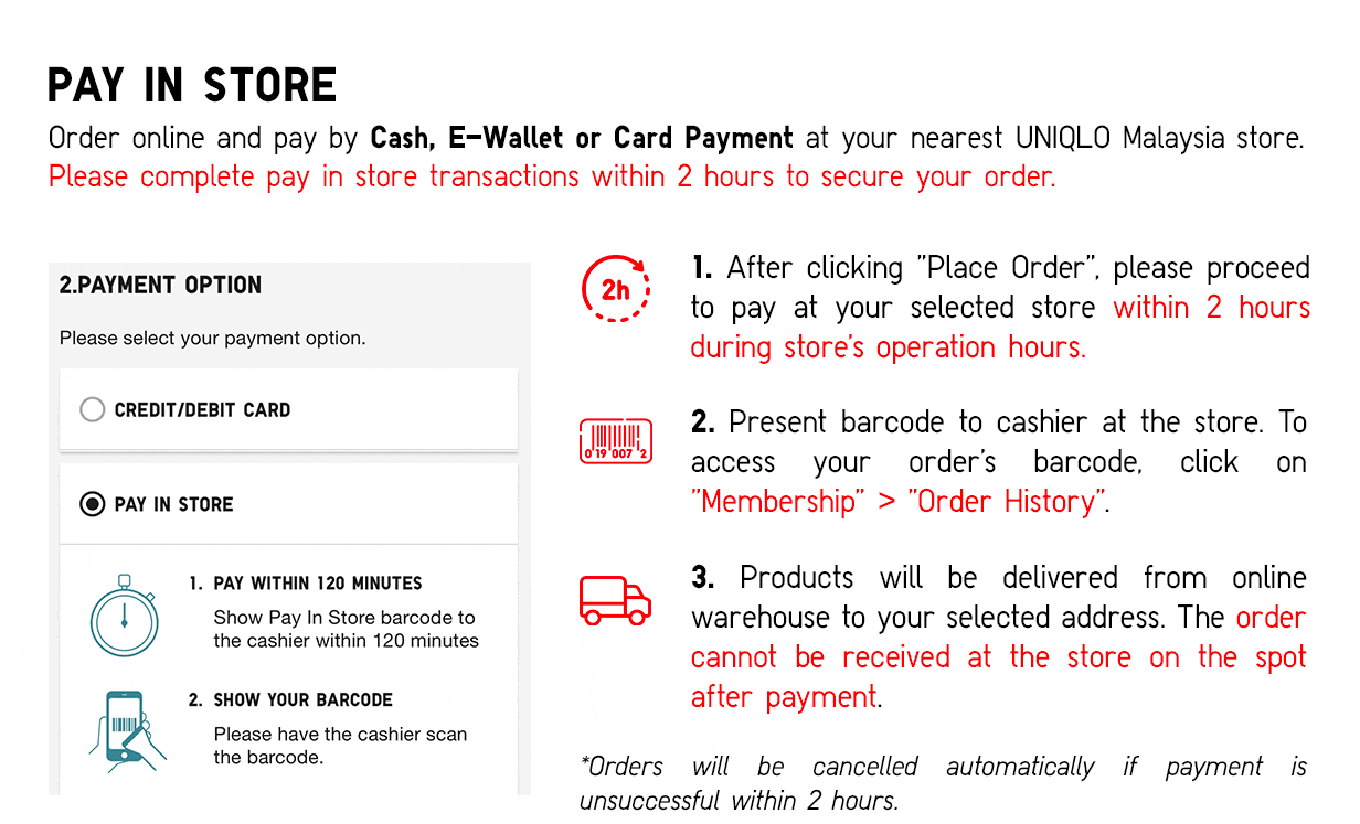Order online and pay at your nearest UNIQLO Malaysia store within 2 hours. pay in store