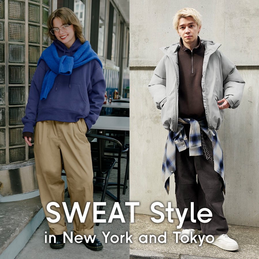 SWEAT Style
in New York and Tokyo