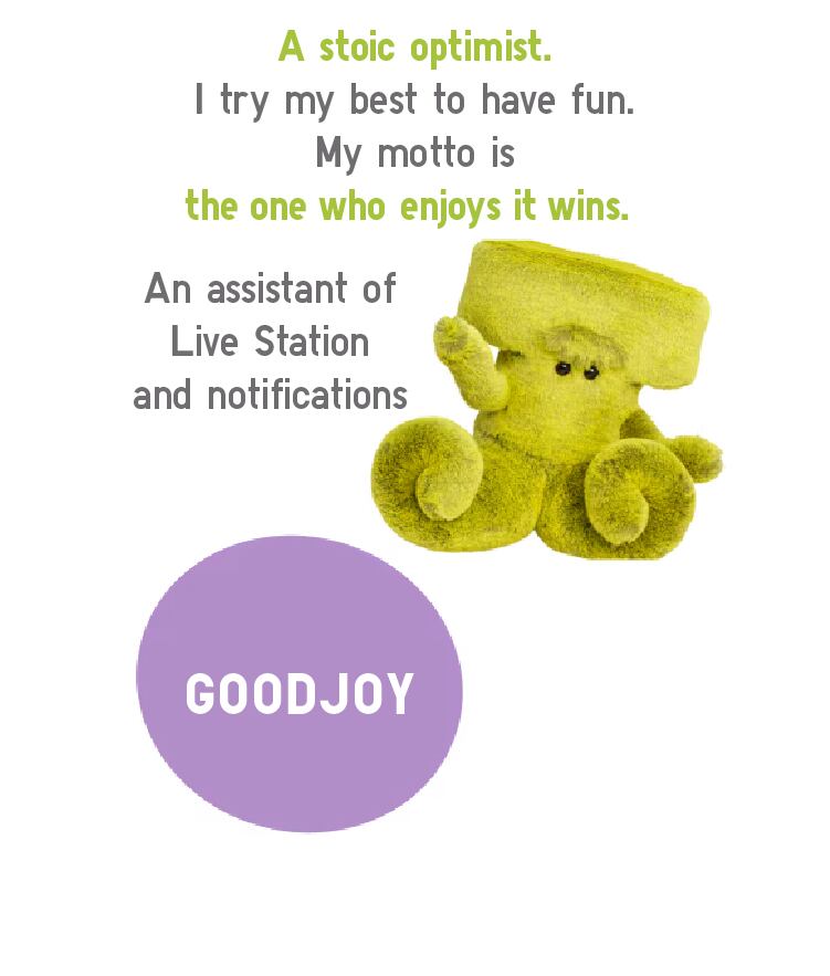 グッジョイ 座右の銘は楽しんだ者勝ち。楽しむためには努力を惜しまないストイックな楽天家。