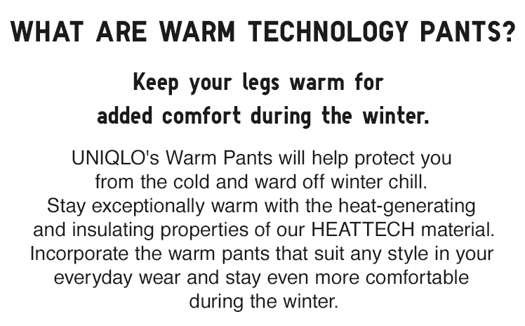 UNIQLO Malaysia - Keep your legs warm throughout the day