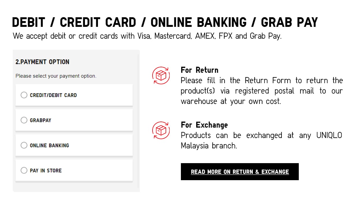 Order online and pay at your nearest UNIQLO Malaysia store within 2 hours.