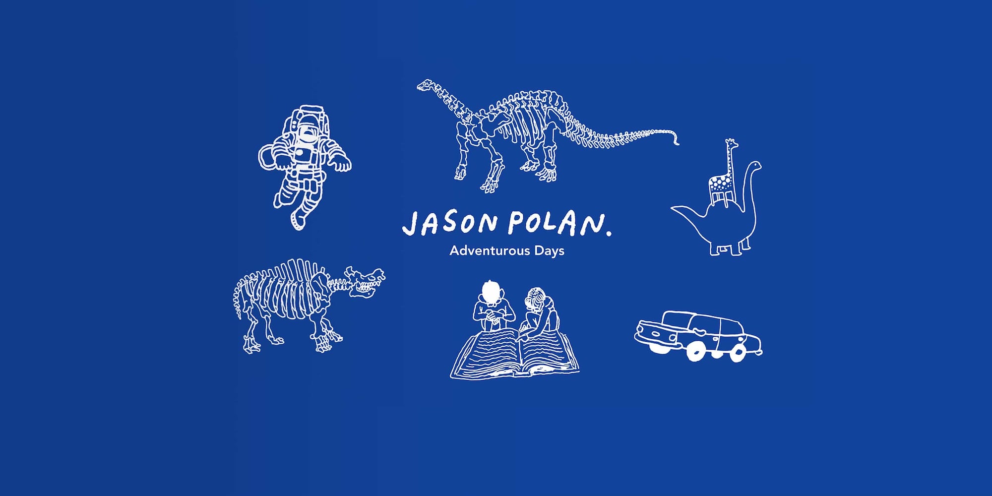 a deep blue background with the words Jason Polan adventurous days in white surrounded by line illustrations