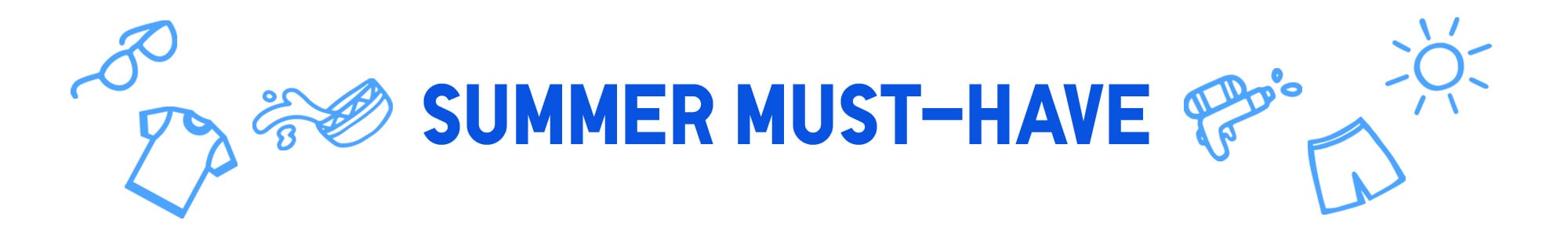 Summer Must-Have