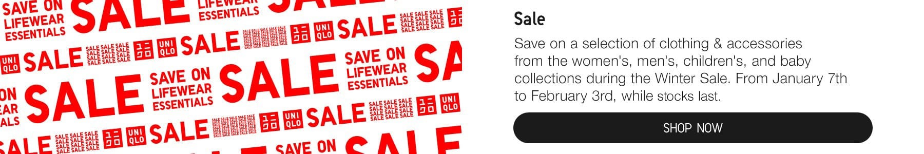 Sale
Save on selection of clothing & accessories from the women's, men's, children's, and baby collections during the Winter Sale. From January 7th to February 3rd, while stocks last.